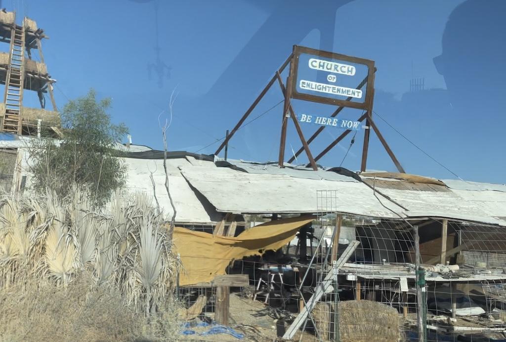View of outside of the Church of Enlightenment taken from Luna’s camper van while visiting Slab City
